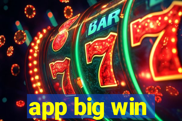 app big win